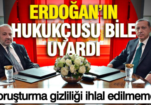 erdoganin-hukukcusu-bile-uyardi-sorusturma-gizliligi-ihlal-edilmemeli-OBeqZI6U