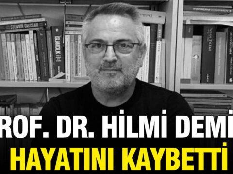 Prof dr hilmi demir hayatini kaybetti MeGNTiuu